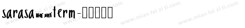 sarasa term字体转换